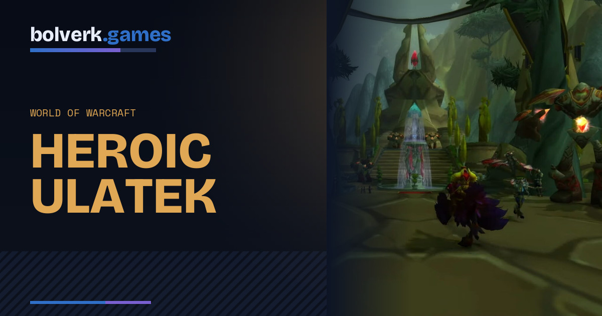 WoW: Guild 清水 Claims World First Heroic Kill of Ula’tek in Venomous Abyss