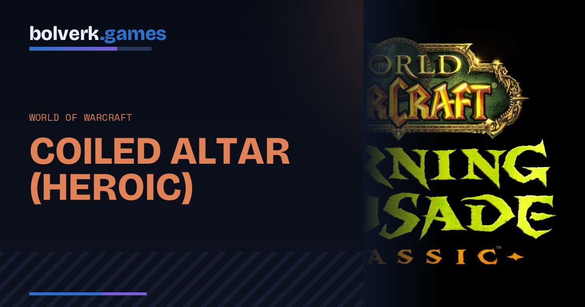 WoW: Sept 1 Hotfix Nerfs Heroic Coiled Altar, Fixes Health Bug
